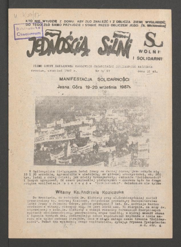 Jednością Silni : pismo Grupy Zakładowej „Karłowice” Organizacji Solidarność Walcząca. 1987, numer 9 (67)