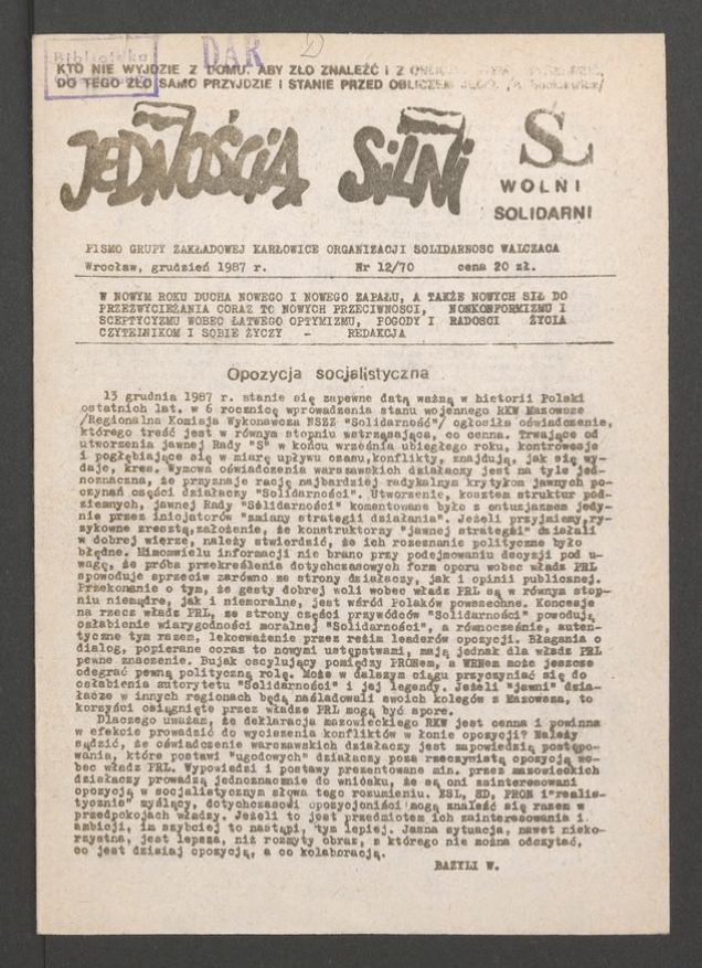 Jednością Silni : pismo Grupy Zakładowej „Karłowice” Organizacji Solidarność Walcząca. 1987, numer 12 (70)